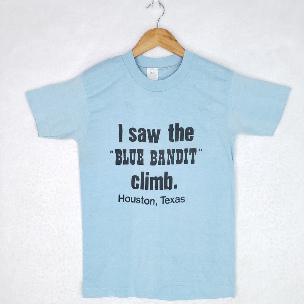 Vintage 80s I saw the Blue Bandit Climb Houston Texas Single Stitch T-shirt